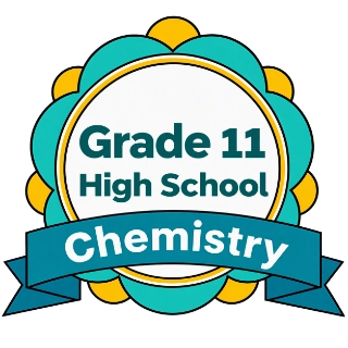 Grade 11 High School Chemistry Badge